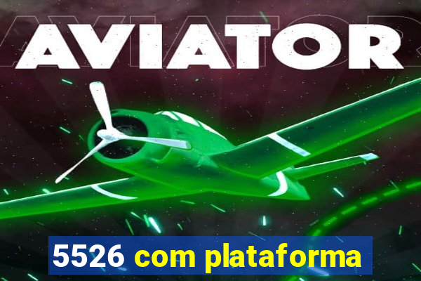 5526 com plataforma